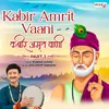 About Kabir Amrit Vaani - Part 2 Song